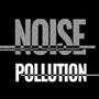 Noise Pollution (Demo) [Explicit]