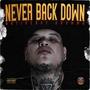 Never Back Down (Explicit)