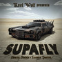 Supa Fly (Explicit)