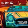 Dime tu (feat. Sadie O'rain)