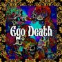 Ego Death (feat. Luvsisco) [Explicit]