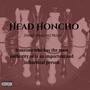 HEAD HONCHO (feat. TEXACO MILLZ) [Explicit]