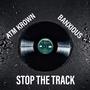 STOP THE TRACK (Explicit)