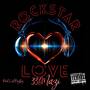 RockStar Love (Explicit)