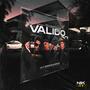 Valido (feat. LushitoFlowmi & Jhonny el duro) [Explicit]