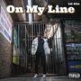 On My Line (Explicit)