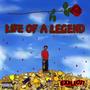 Life Of A Legend (Explicit)