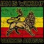 Jah Is Worthy