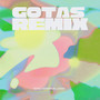 Gotas (Remix)