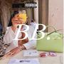 BB (feat. BLUNTZ) [Explicit]