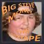 BIG $tEVE MONEY: THE MIXTAPE (Explicit)