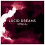 Lucid Dreams