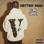 Better Man (Explicit)