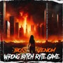 Wrong Bytch Ryte Game (Explicit)