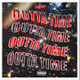 Outta Time (Explicit)