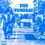 The Funeral (feat. Nic Jagger & Oso Tan) [Explicit]