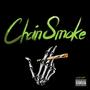 Chain Smoke (Explicit)