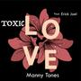 Toxic Love (feat. Erick Joel) [Explicit]