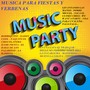 Music Party: Música para Fiesta y Verbenas