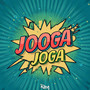 Jooga Joga (Explicit)