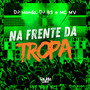 Na Frente da Tropa (Explicit)