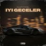 İyi Geceler (Explicit)