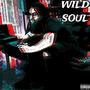 Wild Soul (Explicit)