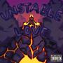 UNstable Love (Explicit)