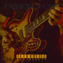 Fashion Shows (Explicit)