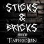 Sticks & Bricks (Explicit)