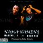 Nama nameng (Freestyle) (feat. Unah Rsa & Baby Browny) [Explicit]