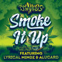 Smoke It Up (Explicit)