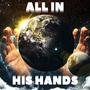 All In His Hands (feat. Tristin)