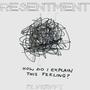 Resentment (Explicit)