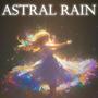 Astral Rain