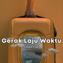 Gerak Laju Waktu