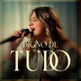 Digno de Tudo (Ao Vivo)
