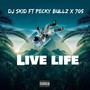 Live Life (Explicit)