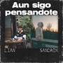 Aun sigo pensandote (Explicit)