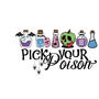 Pick Your Poison (Explicit)