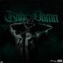 GAH DAMN (Explicit)