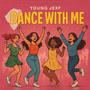 Dance with Me (Explicit)