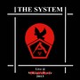 The System (Live At Trucks 2013)