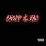 CHOPP & KAII (Explicit)