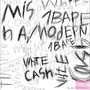 WHITE CASH (Explicit)