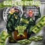 Golpe De Estado (feat. Eli Fantasy)