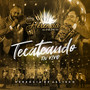 Tecateando (En Vivo)