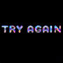 Try Again (Explicit)