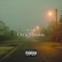 On a Mission (Explicit)