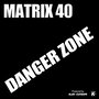 Danger Zone (2015 Remastered)